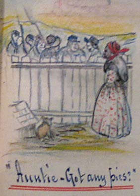 sketch by Charles Roundy, Got Any Pies Auntie ?